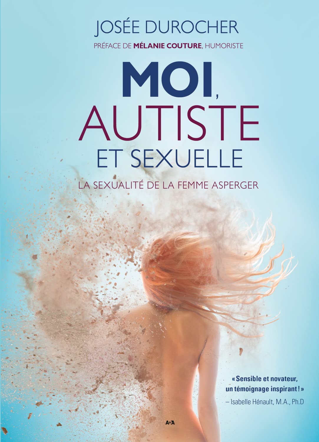 Moi, autiste et sexuelle: La sexualité de la femme Asperger Books