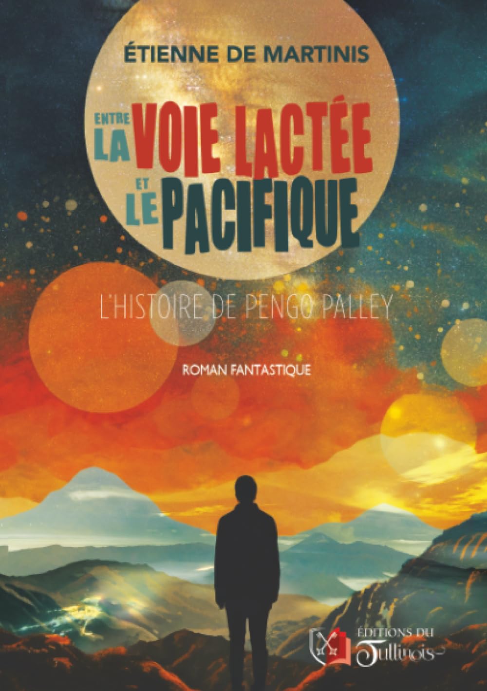 ENTRE LA VOIE LACTÉE ET LE PACIFIQUE book