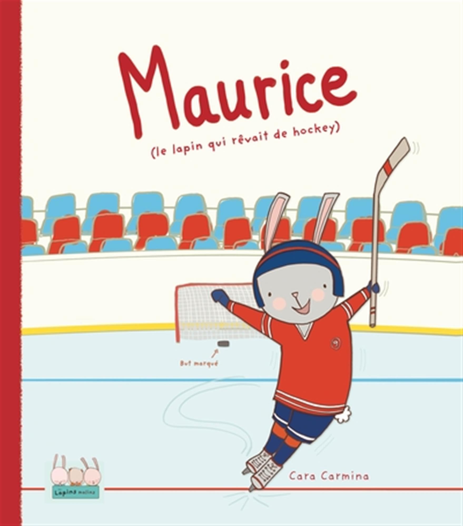 Maurice (le lapin qui rêvait de hockey) book