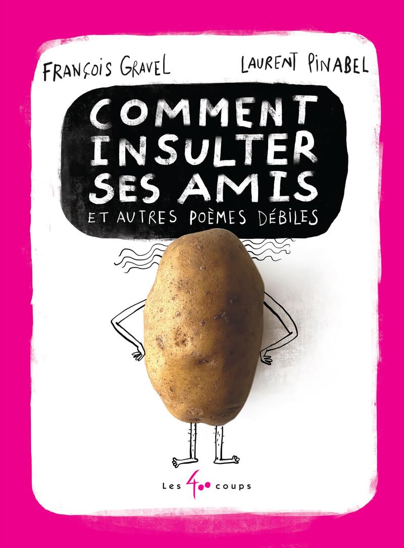 Comment insulter ses amis ! - Et autres poèmes débiles Non-fiction