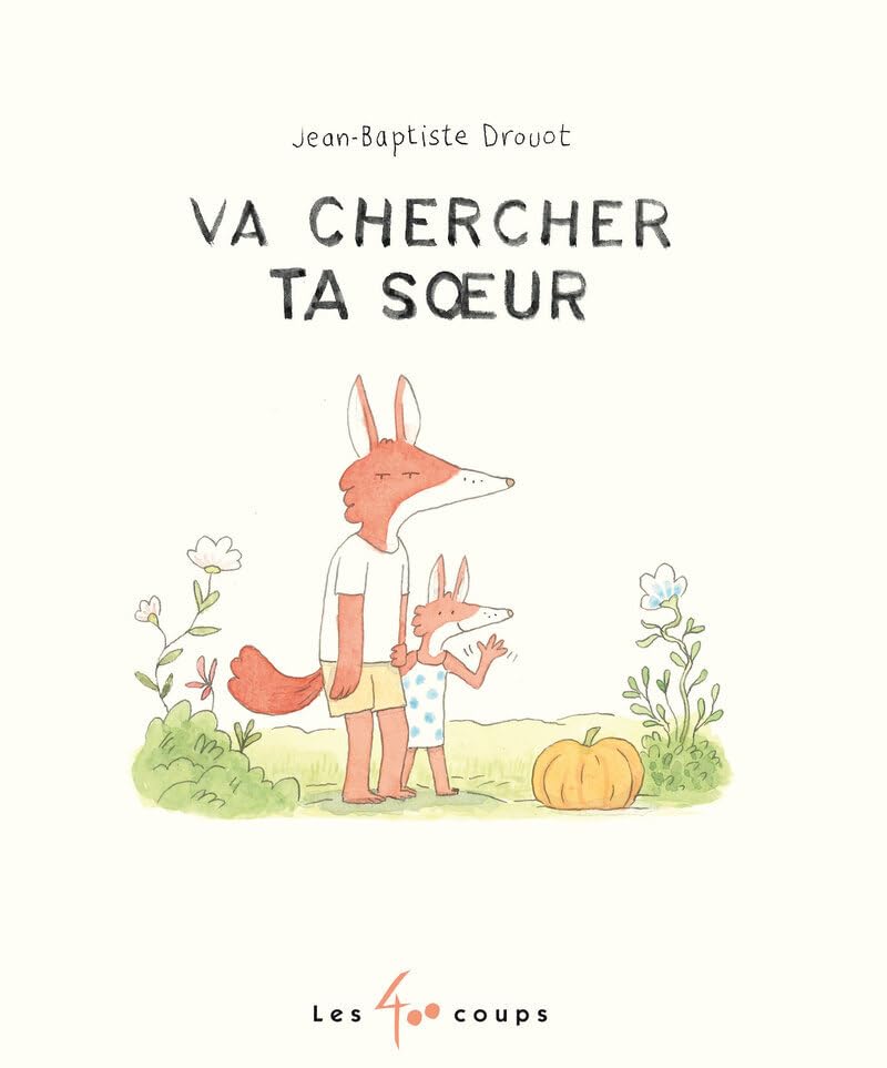 Va chercher ta soeur book