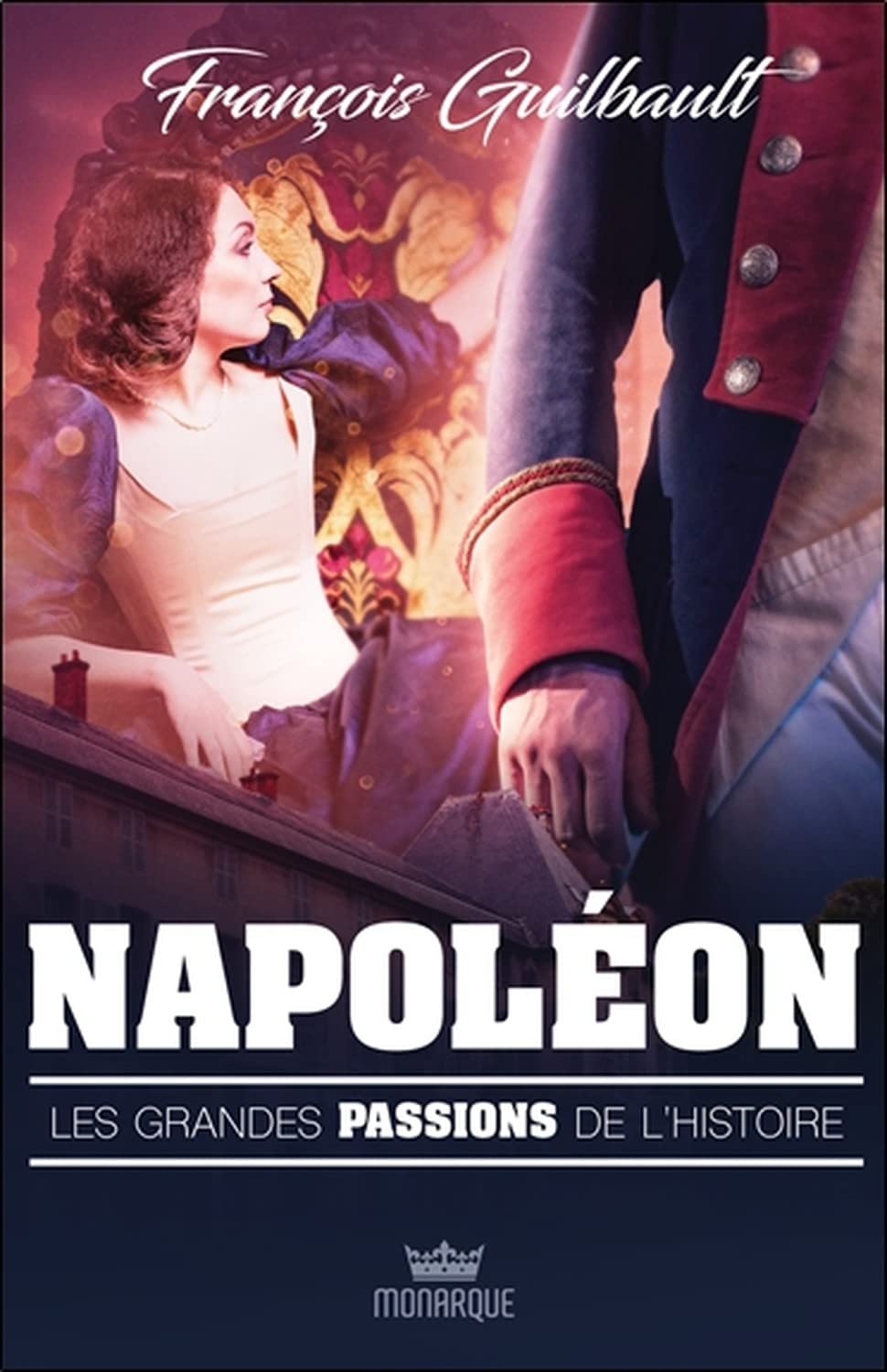 Napoléon - Les grandes passions de l'histoire Contemporary literature