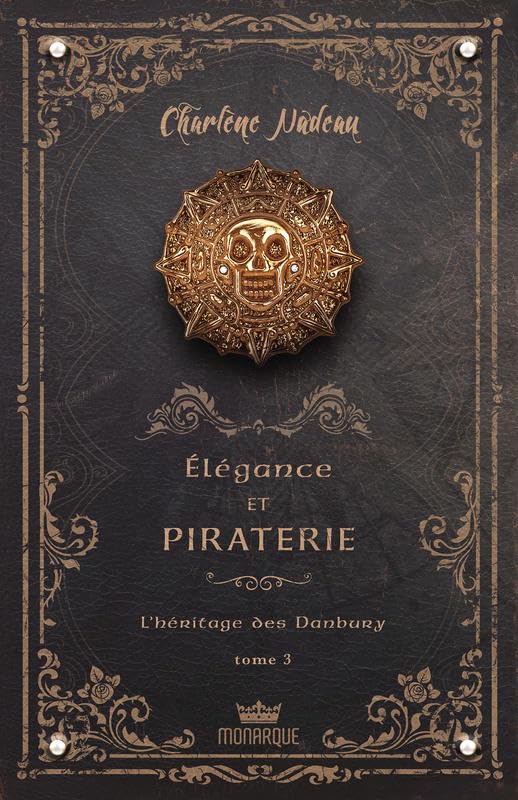 Elégance et piraterie Tome 3 - L'héritage des Danbury book