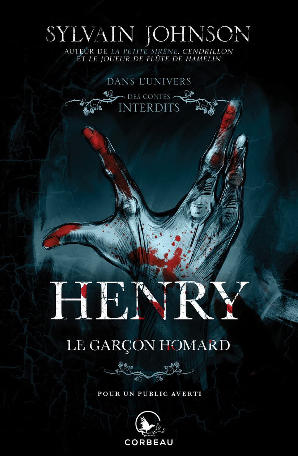 Dans l'univers des contes interdits - Henry - Le garçon homard Contemporary literature