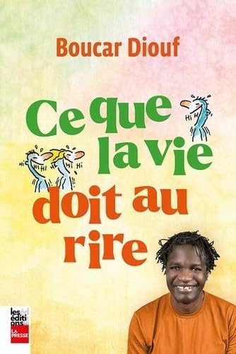 CE QUE LA VIE DOIT AU RIRE Books