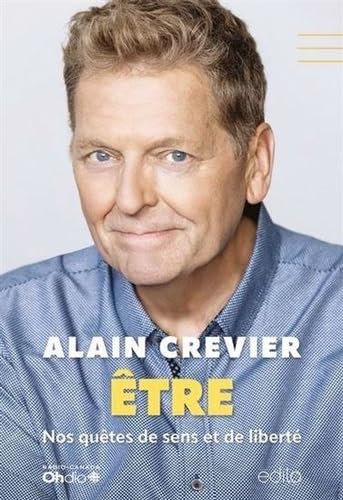 Etre. Nos quêtes de sens et de liberté book