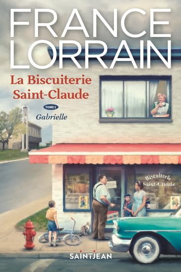 La biscuiterie Saint-Claude v 01 Gabrielle book