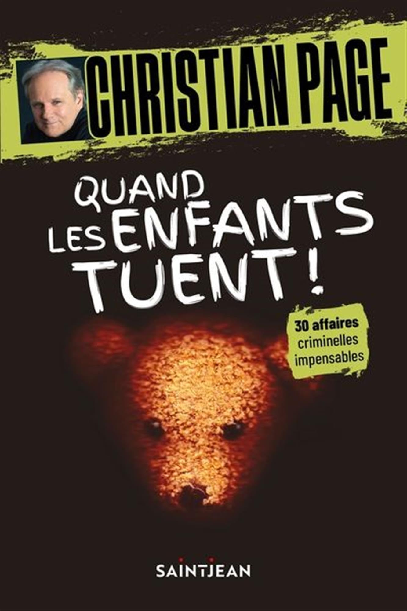 Quand les enfants tuent ! book