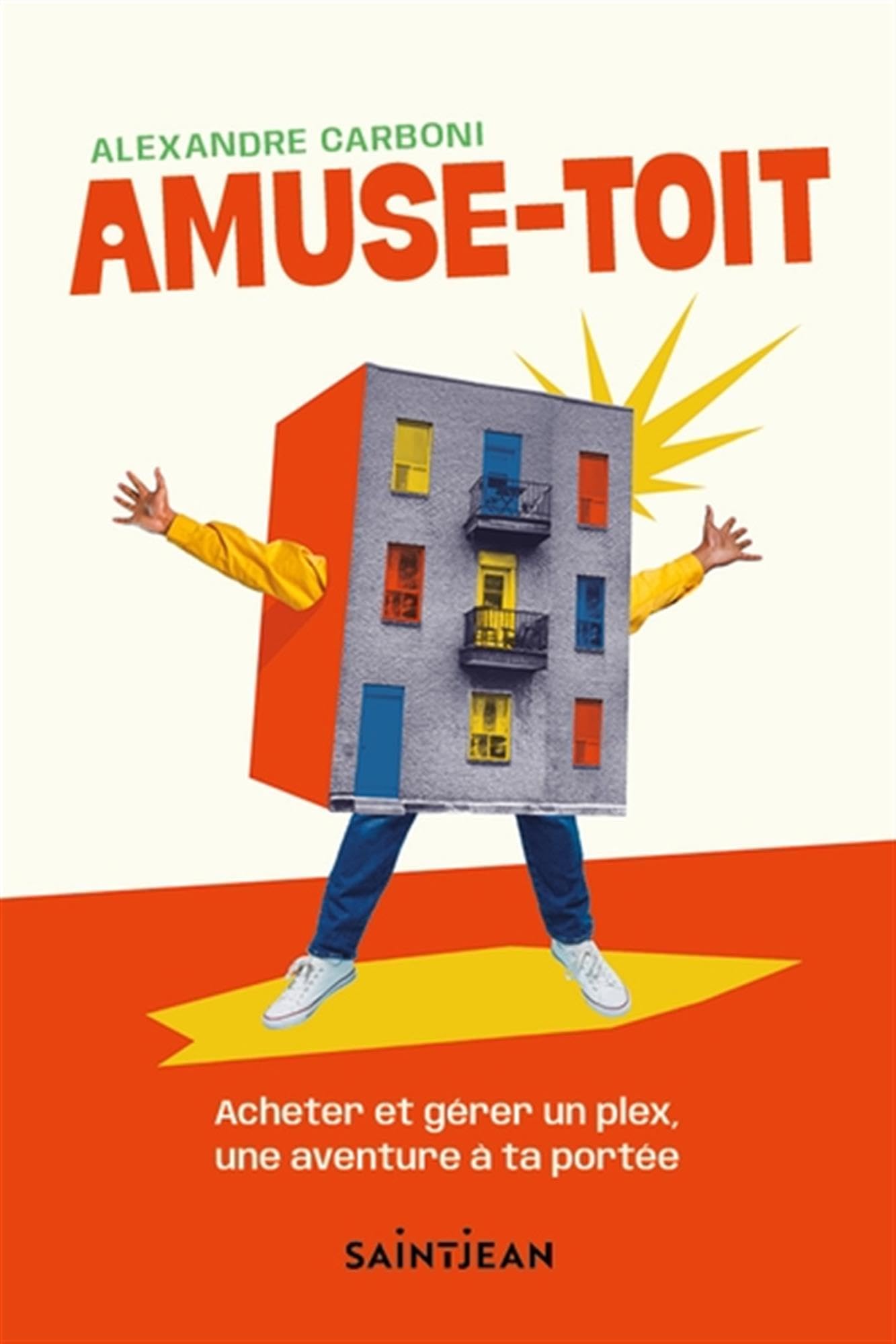 Amuse-toit. Acheter et gérer un plex, une aventure à ta portée book