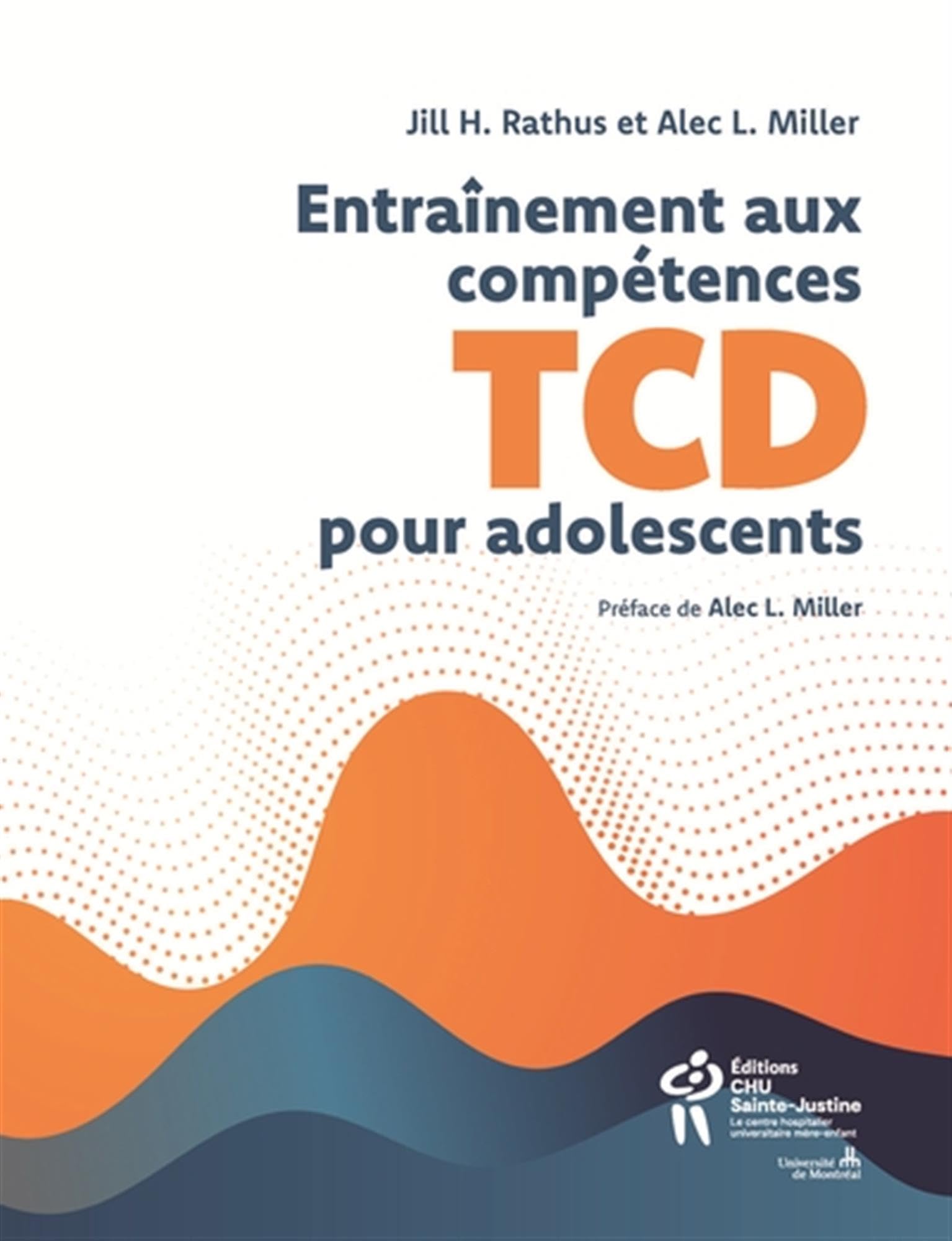 L'entrainement aux compétences de la thérapie comportementale dialectique pour adolescents (Actions cliniques) Books
