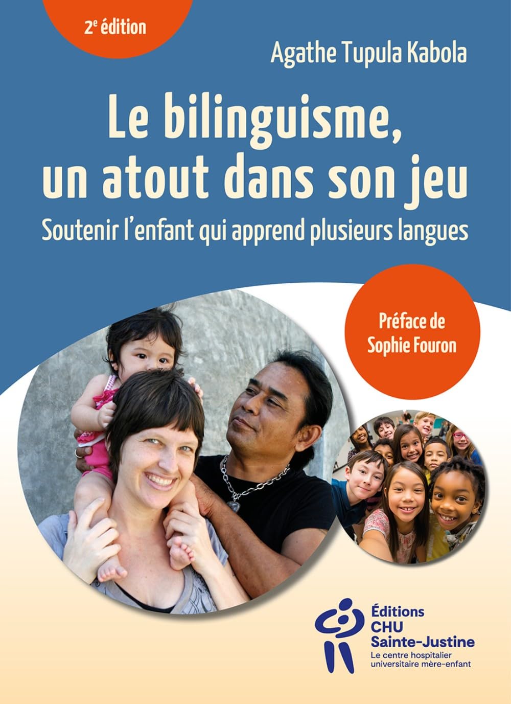 Le bilinguisme, un atout dans son jeu - 2e édition : Soutenir l'enfant qui apprend plusieurs langues book