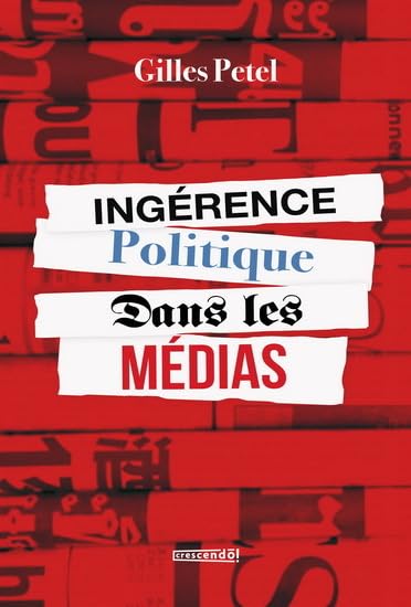 Ingerence politique dans les medias book