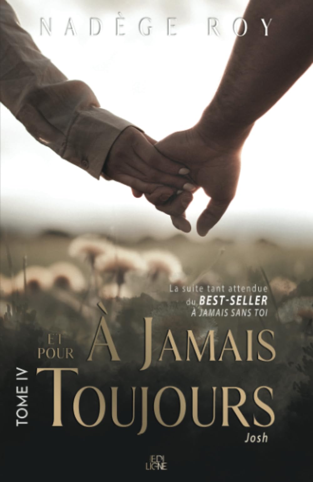 À jamais et pour toujours: Tome 4 book