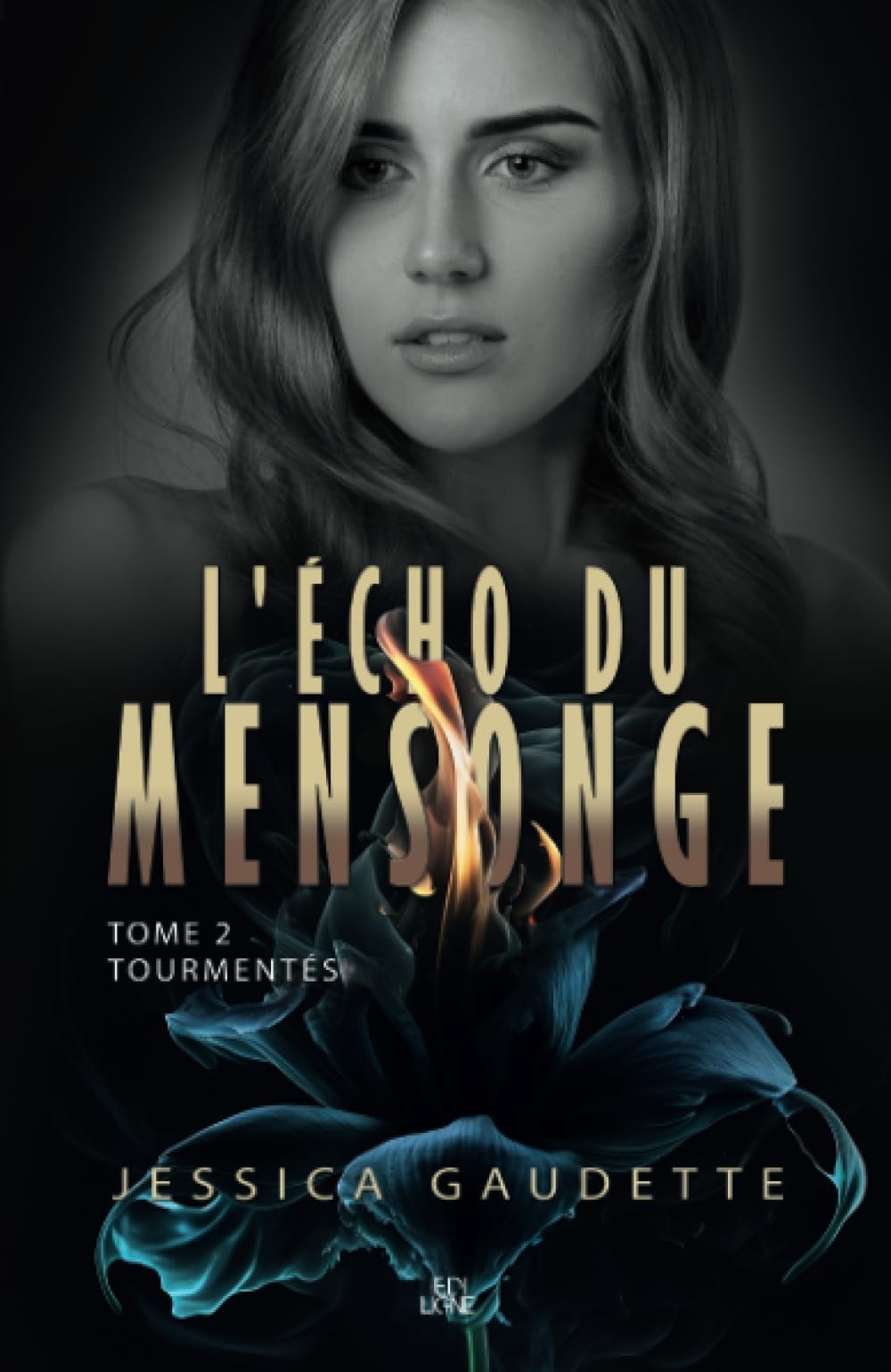 L'Écho du mensonge: Tourmentés book