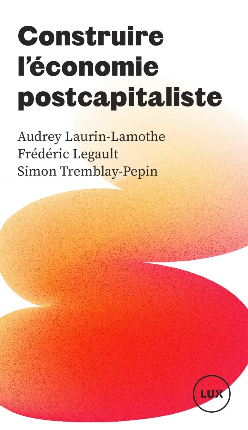 Construire l'économie postcapitaliste Business, Finance & Career