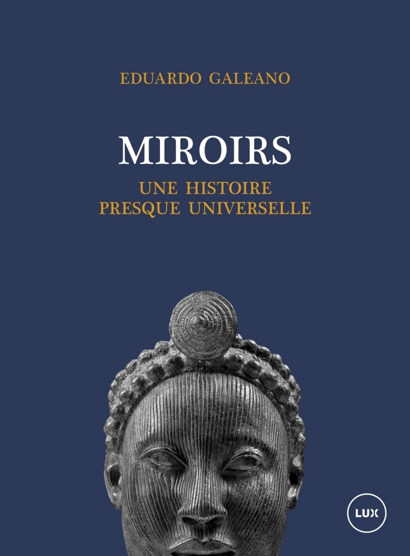 Miroirs: Une histoire presque universelle book