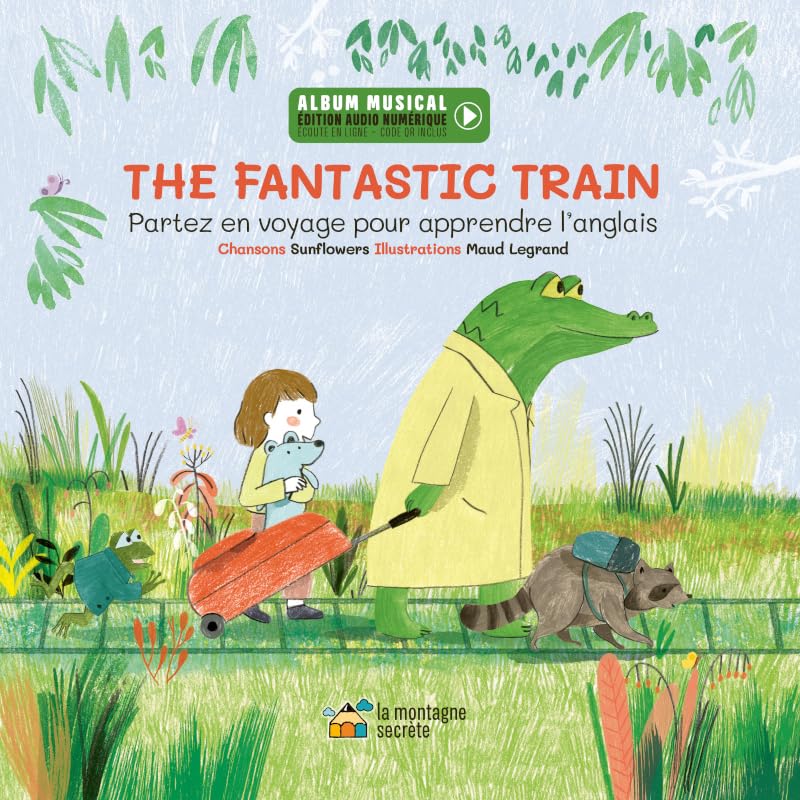 The Fantastic Train: Partez en voyage pour apprendre l'anglais Children's books