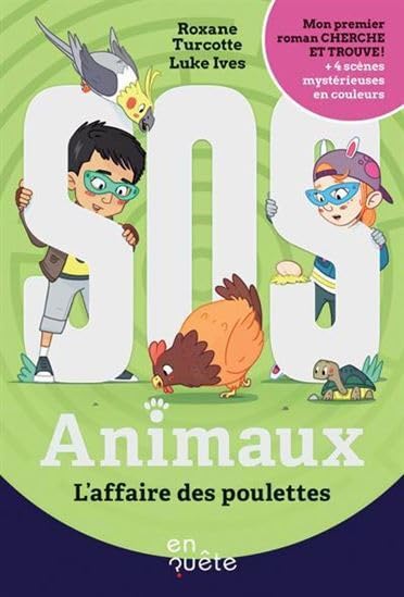 Sos animaux. l'affaire des poulettes book