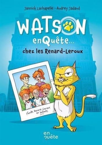 WATSON ENQUETE... CHEZ LES RENARD-LEROUX Children's books