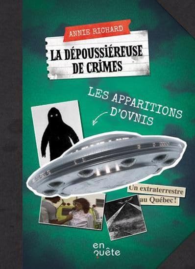 LES APPARITIONS D'OVNIS. LA DEPOUSSIEREUSE DE CRIMES Novels & Short Stories