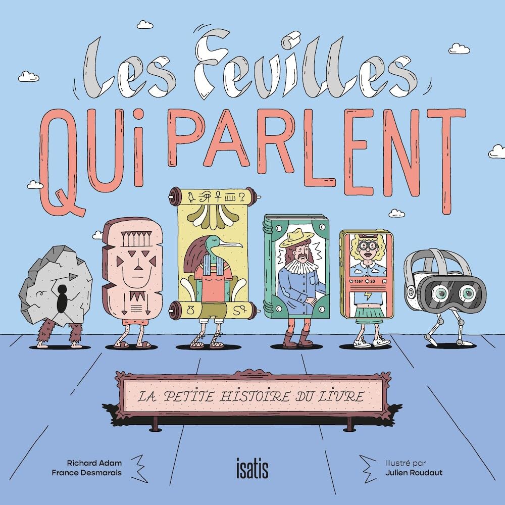 Les feuilles qui parlent - La petite histoire du livre Non-fiction