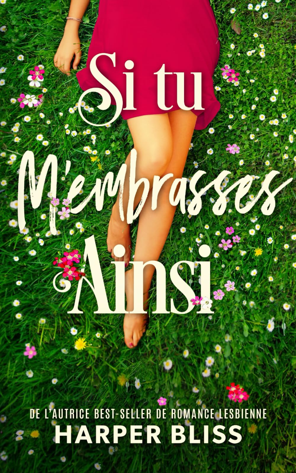 Si tu m'embrasses ainsi: Livre lesbien, roman lesbien Eroticism