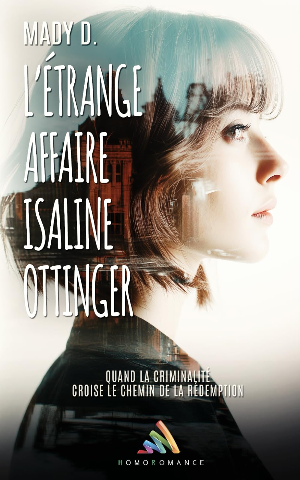 L’étrange affaire Isaline Ottinger: Romance lesbienne, thriller lesbien book