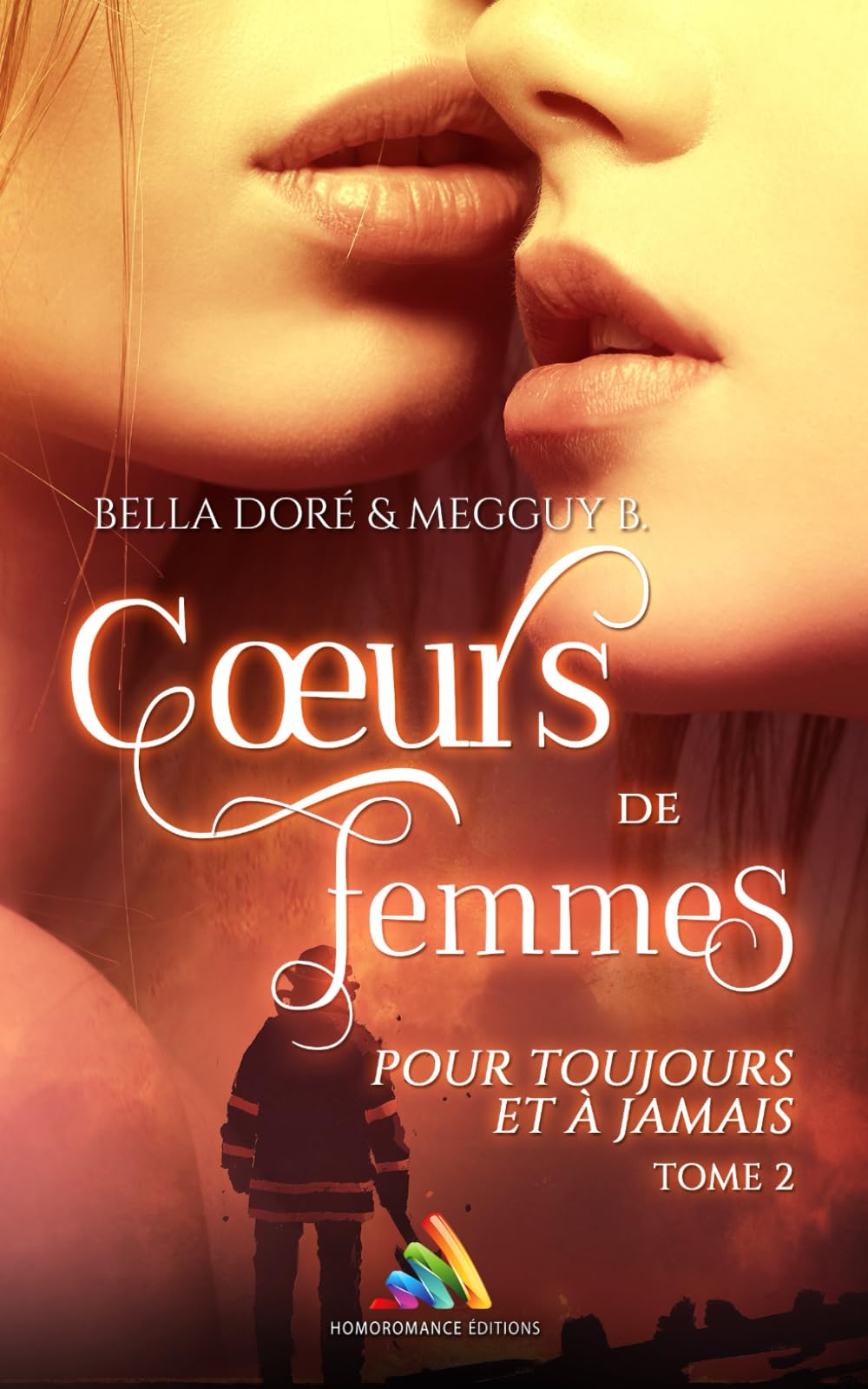 Cœurs de femmes : Pour toujours et à jamais : Tome 2: Romance lesbienne, livre lesbien militaire Eroticism