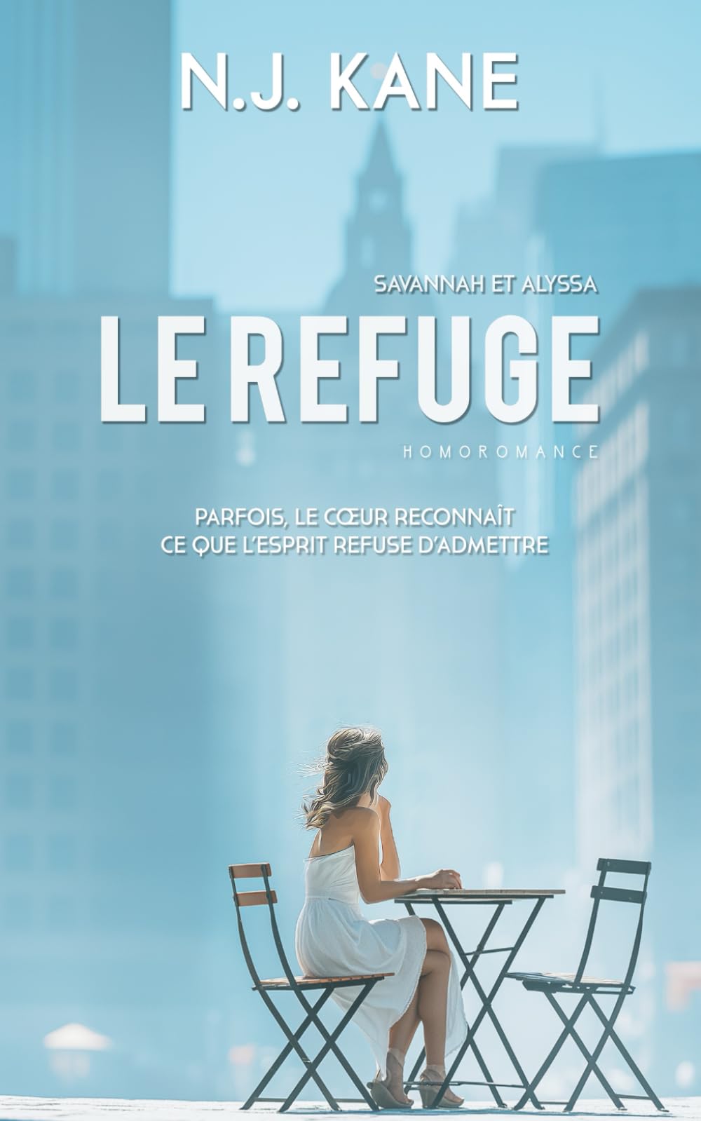 Le refuge : Savannah et Alyssa: Livre lesbien, roman lesbien Eroticism