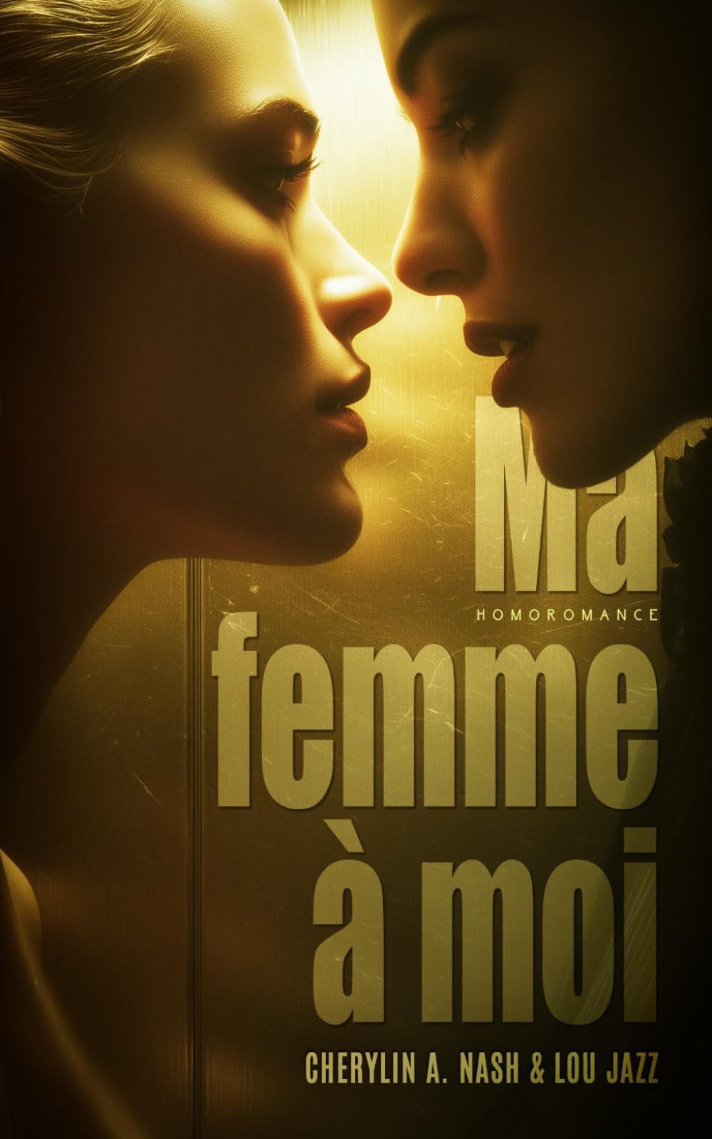 Ma femme à moi: Romance lesbien, livre lesbien Eroticism