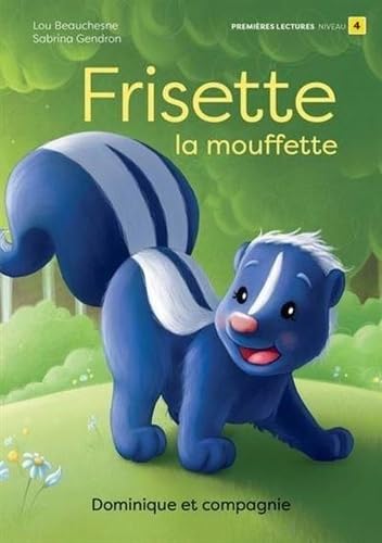 Frisette la mouffette: Niveau 4 book