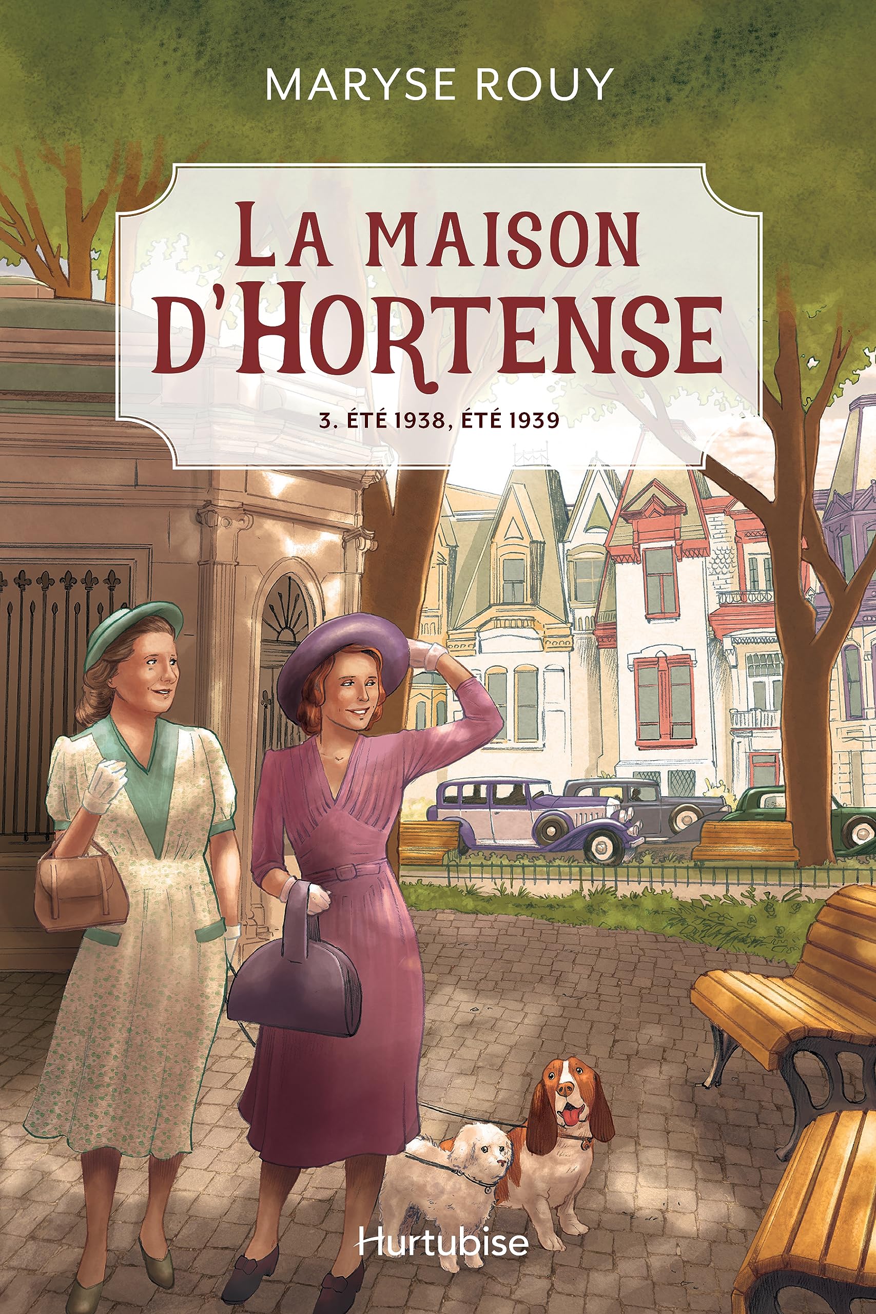 La maison d'hortense v 03 Eté 1938, été 1939 Historical Fiction
