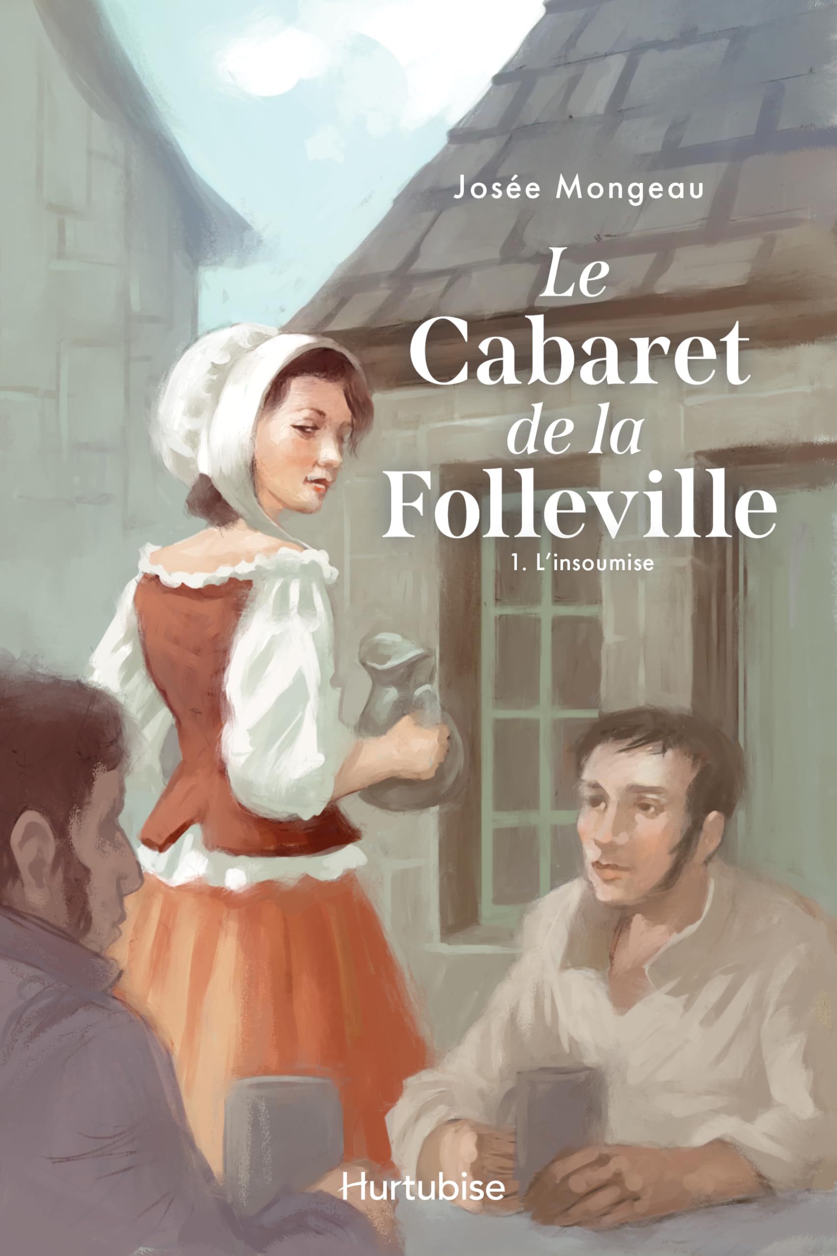 Le cabaret de la folleville v 01 l'insoumise book