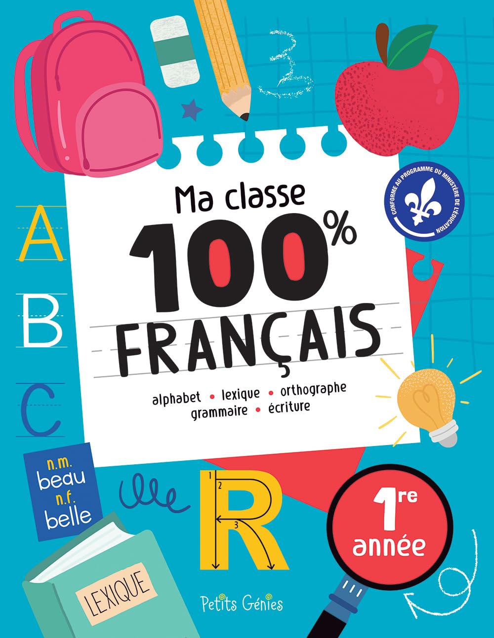 Ma classe 100% FRANÇAIS CP: alphabet, lexique, orthographe, grammaire, écriture Foreign Languages ​​& Dictionaries