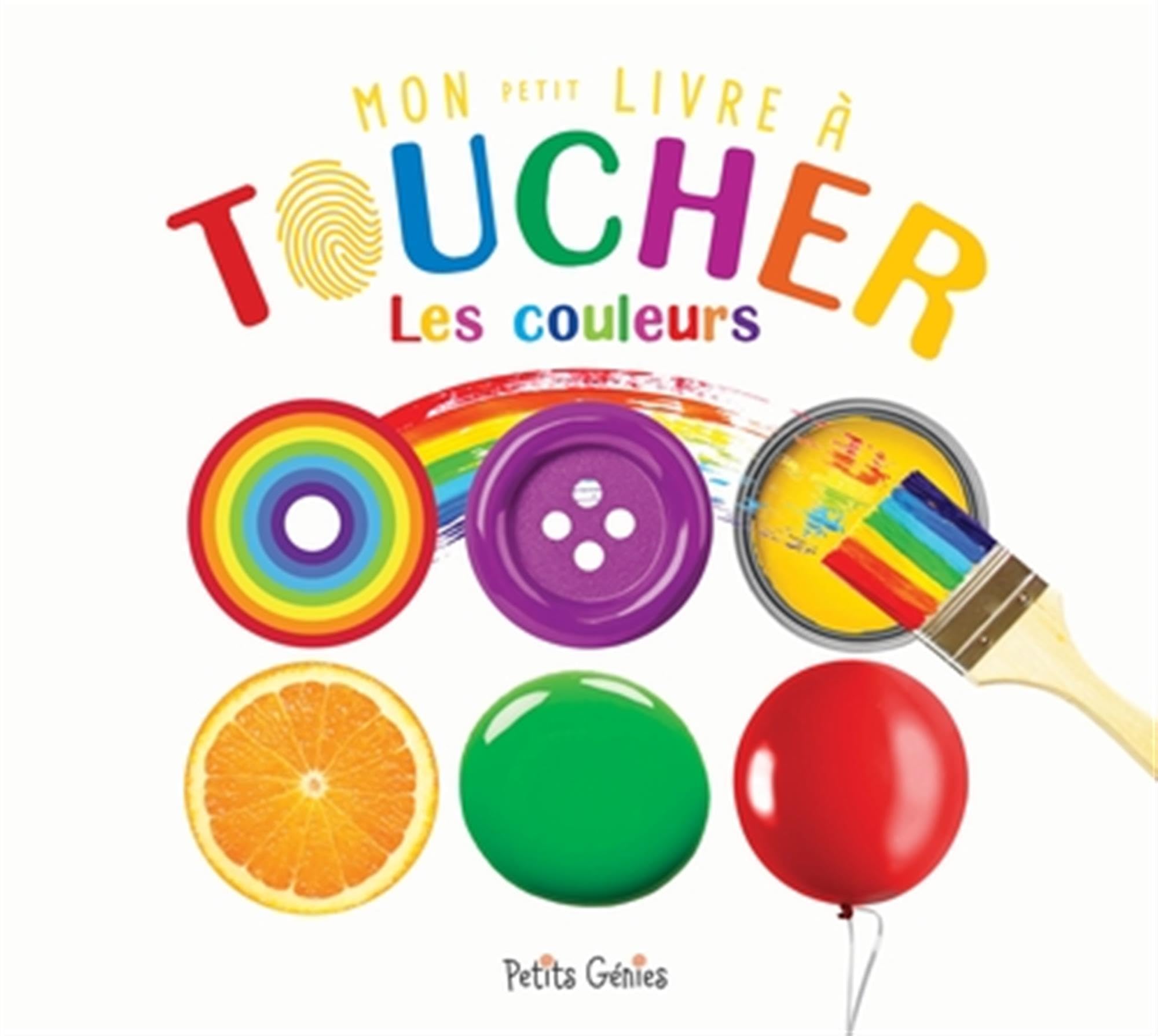 Mon petit livre à toucher Les couleurs book