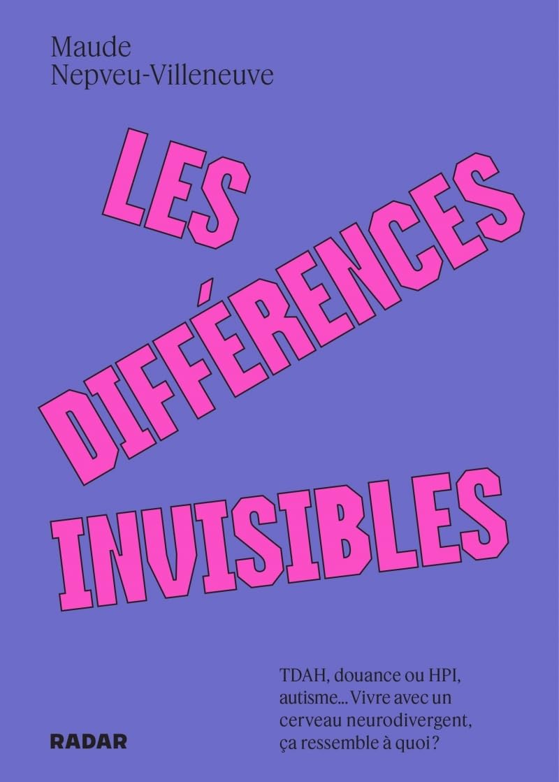 Les différences invisibles - TDAH, douance ou HPI, autisme.. Education