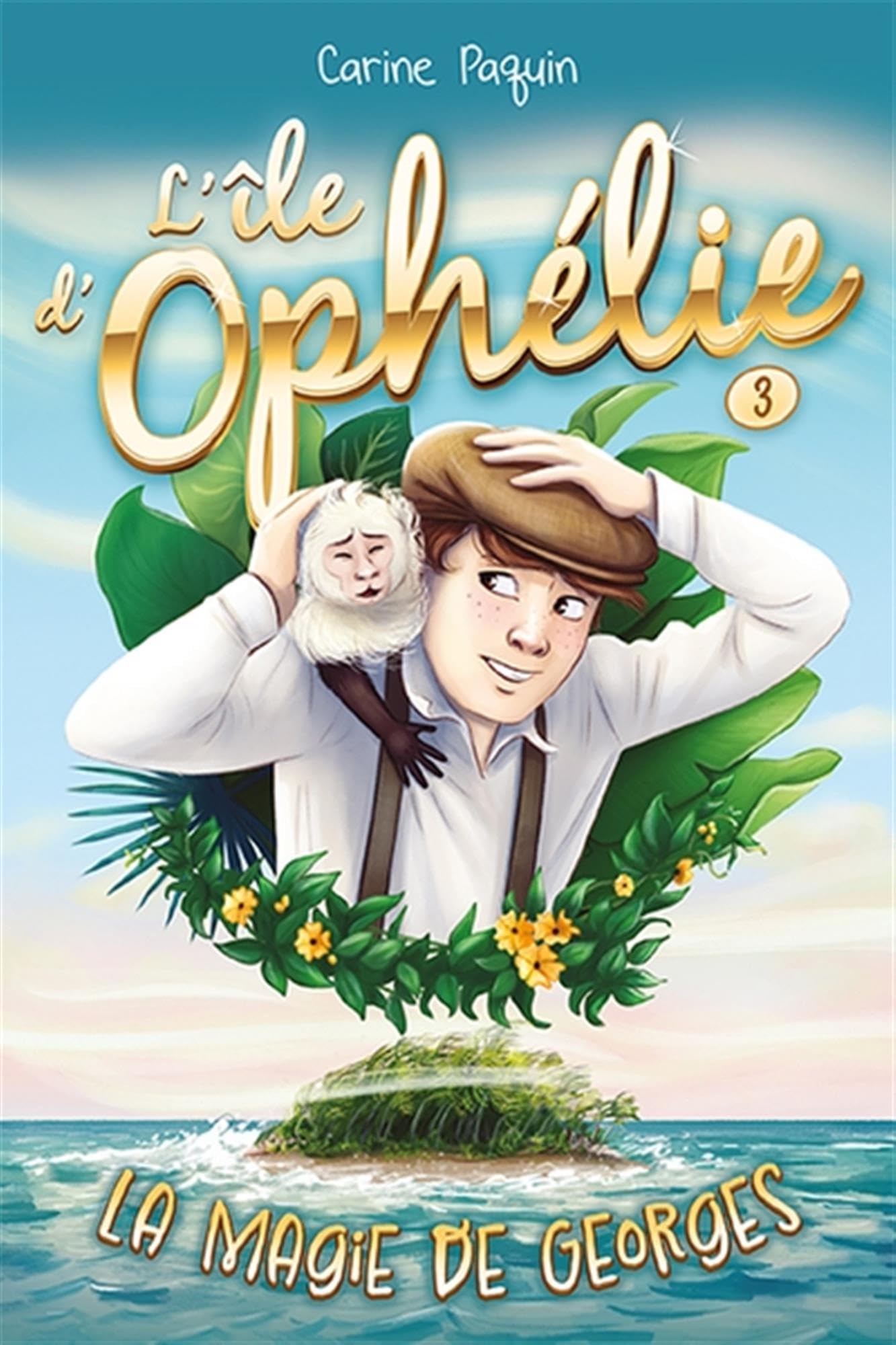 L'île d'Ophélie v 03 La magie de Georges book