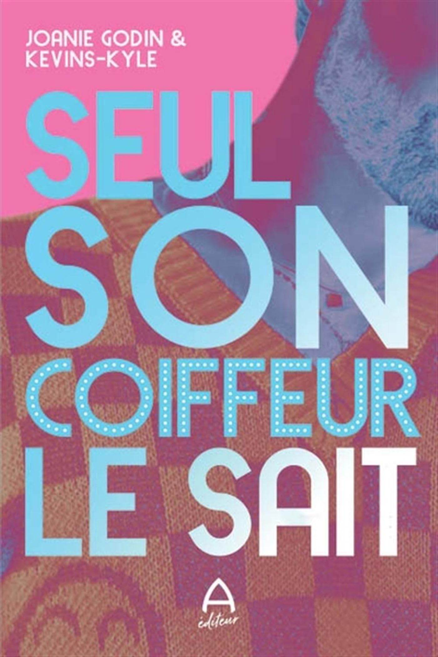 Seul son coiffeur le sait book