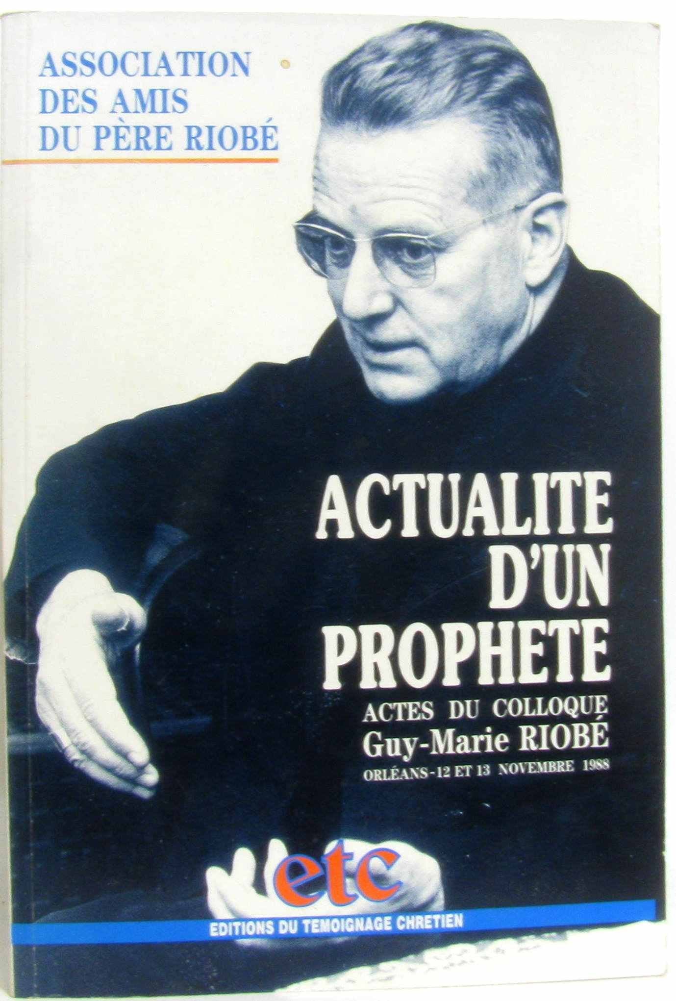 Actualite d'un prophète : actes Books