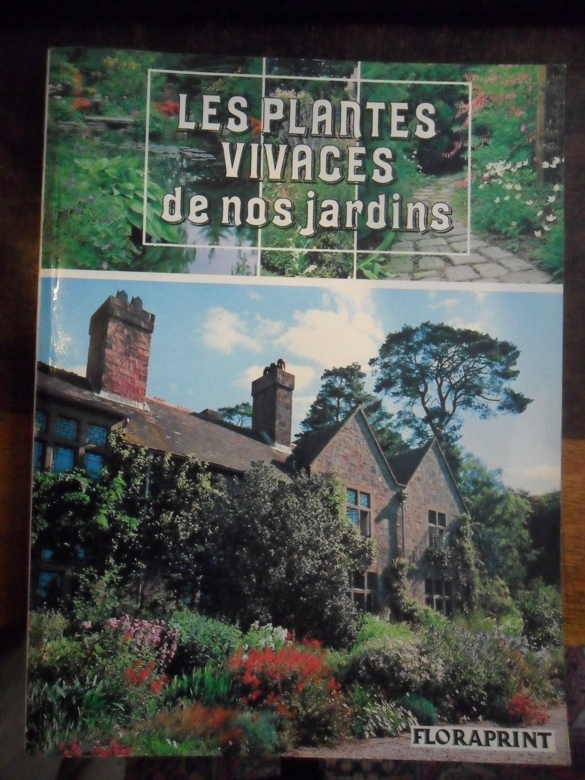 Les Plantes vivaces de nos jardins Books