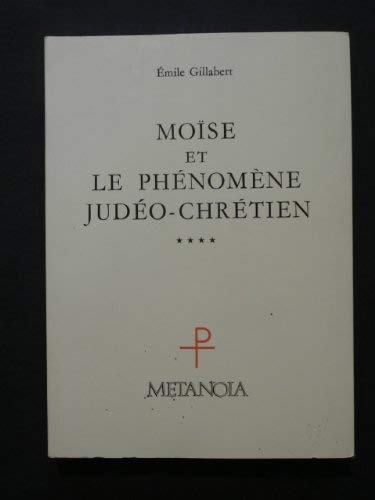 Moîse et le phénomène judéo-chrétien book
