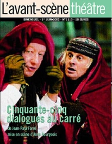 Cinquante Cinq Dialogues au Carre ou les 3025 Repliques Drama