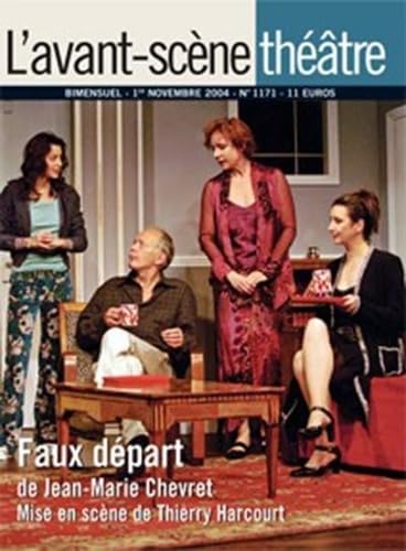 Faux Depart Drama