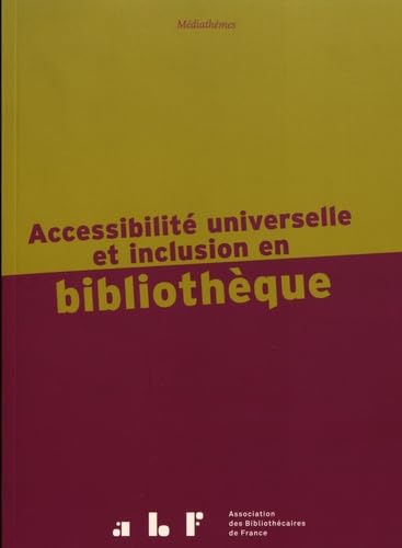 Accessibilité universelle et inclusion en bibliothèque Books