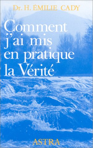 Comment J'Ai Mis En Pratique La Verite Books