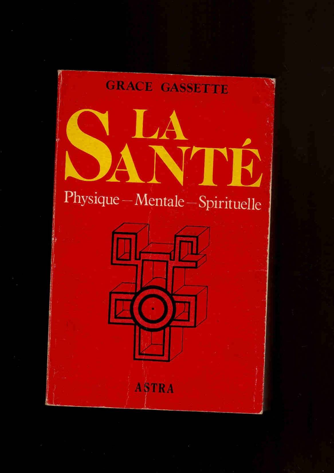 La Santé: Physique, mentale, spirituelle Books