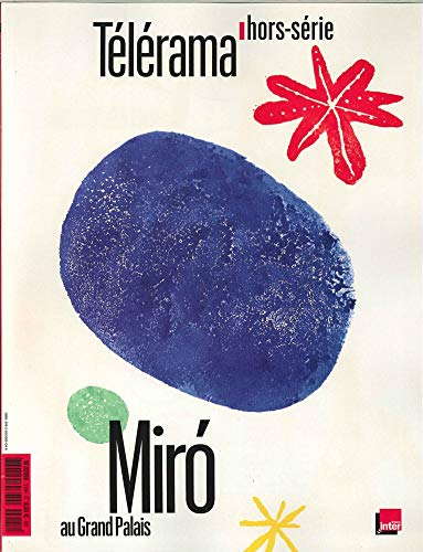 Télérama, hors série, n° 215. Miro au Grand Palais book