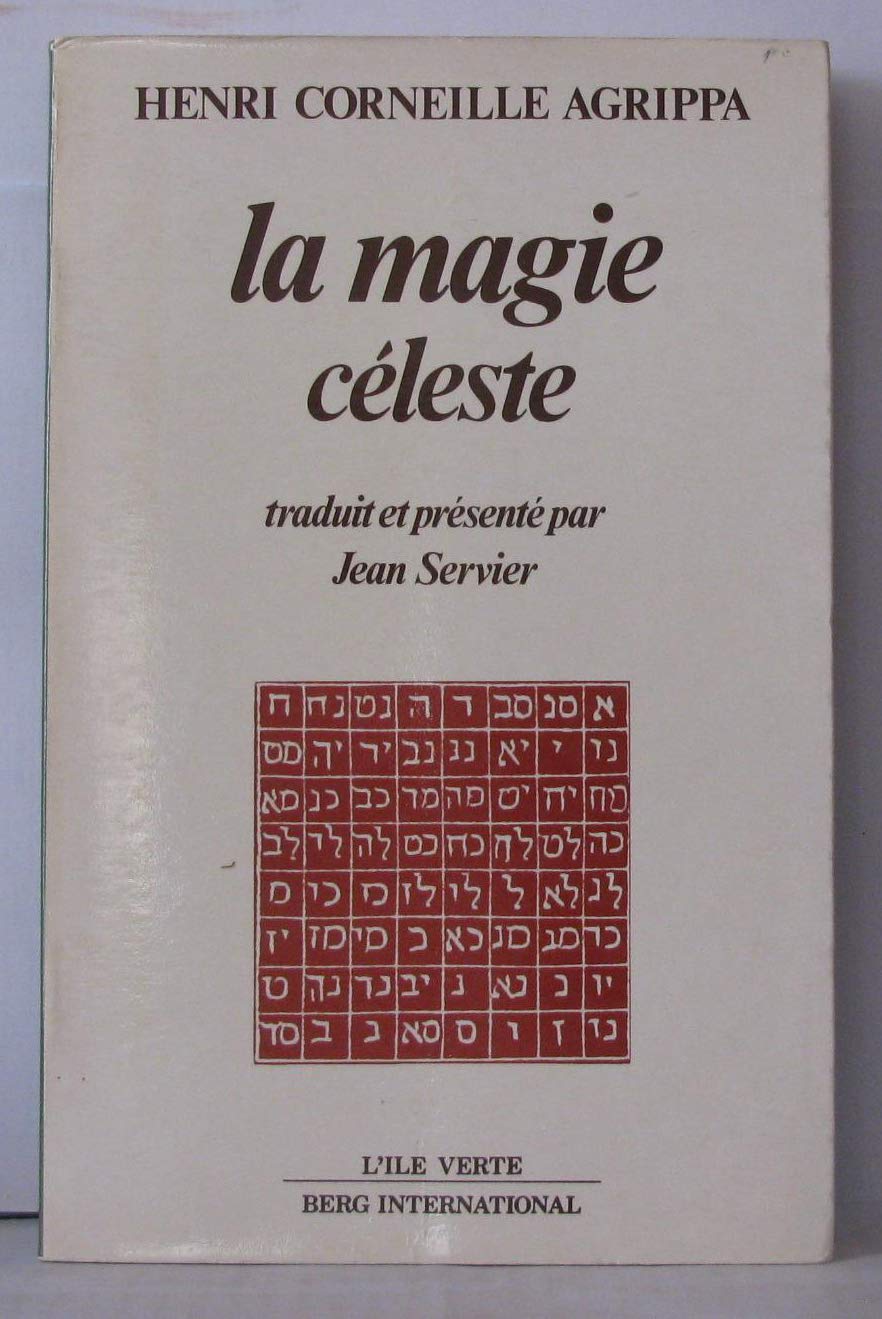 Les trois livres de philosophie occulte ou magie. La magie céleste Books