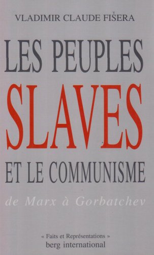 Peuples slaves et le communisme book