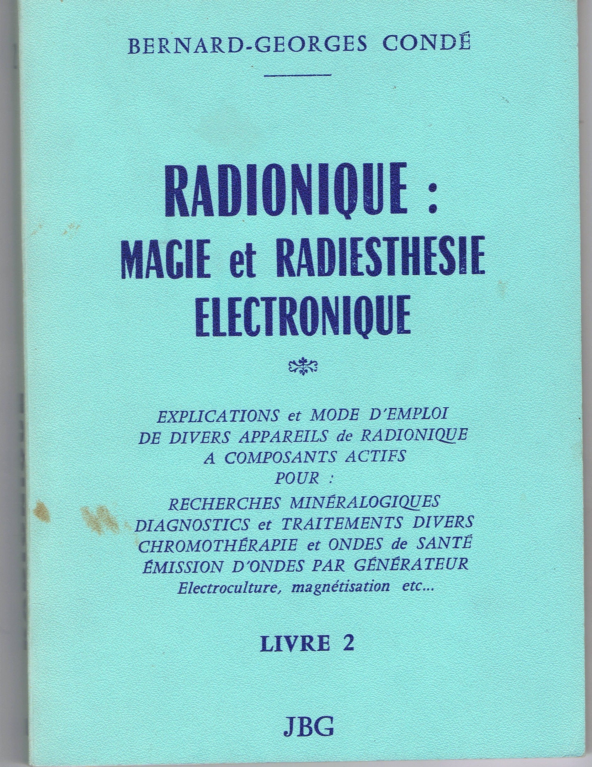 Radionique : magie et radiesthésie électronique Books